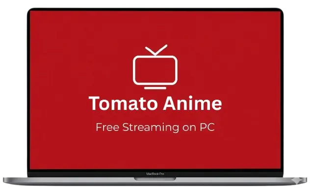 Tomato APK PC 1 Tomato Anime PC 1